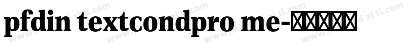 pfdin textcondpro me字体转换